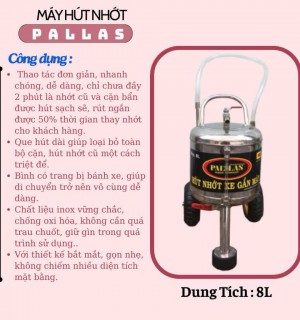 MÁY HÚT NHỚT PALLAS -  8L